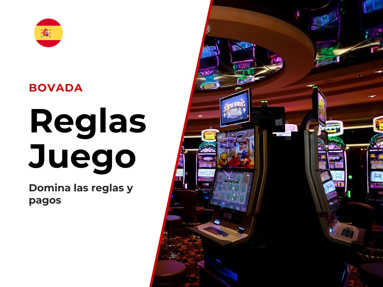 Reglas, apuesta y pagos en la