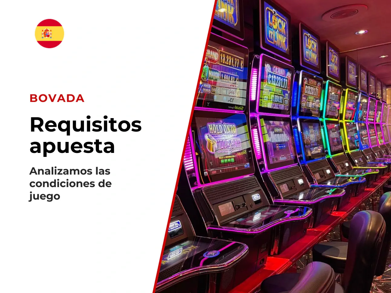 11.2. Requisitos de apuesta documentados. En